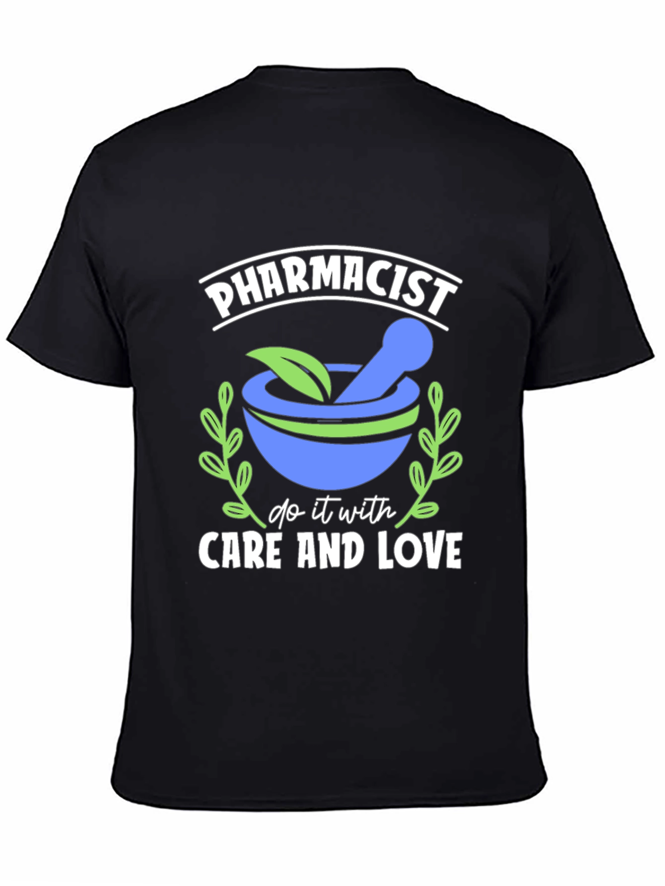 Pharmacist Care and Love T-Shirt