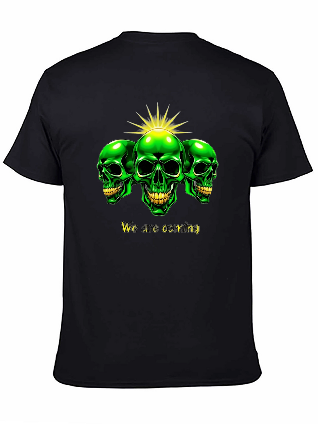 Green Skull T-Shirt - We are coming
