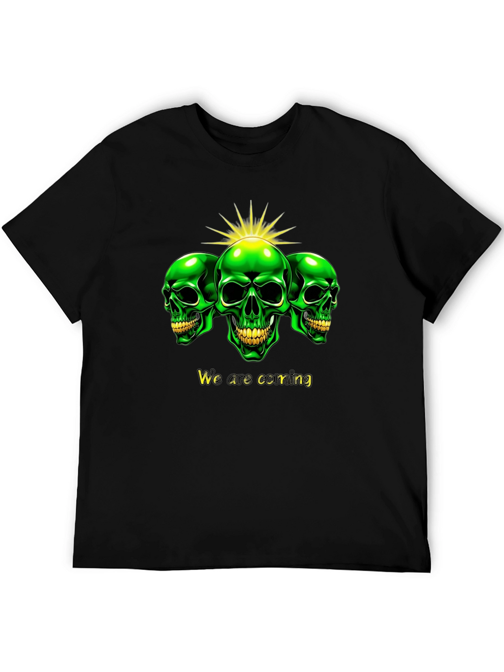 Green Skull T-Shirt - We are coming