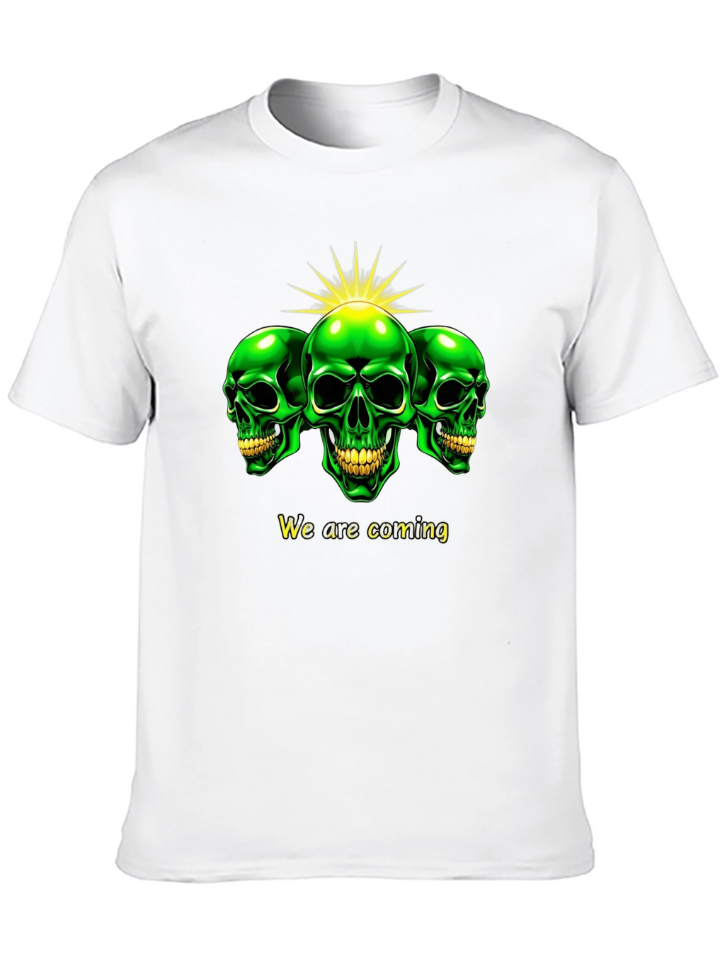 Green Skull T-Shirt - We are coming