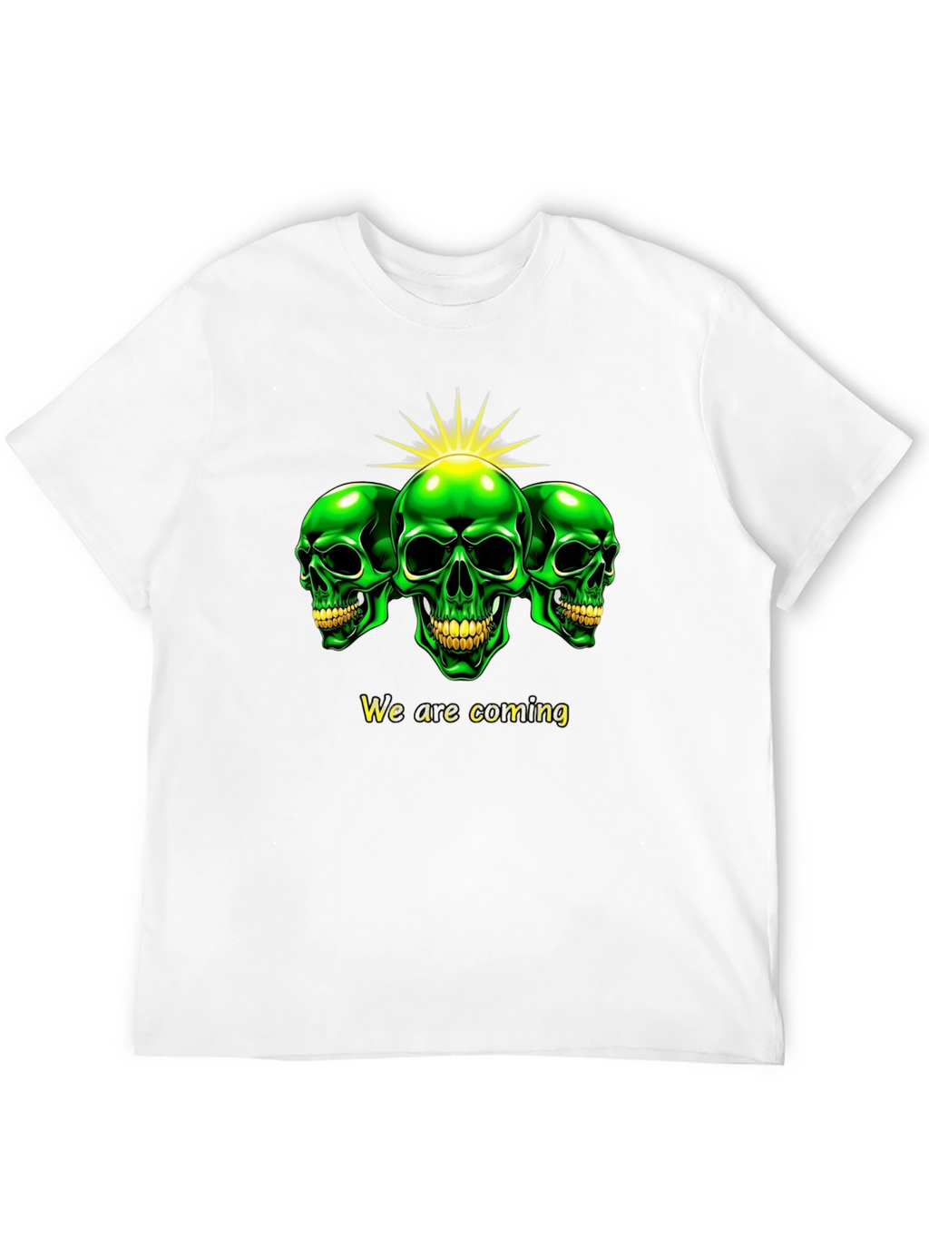 Green Skull T-Shirt - We are coming