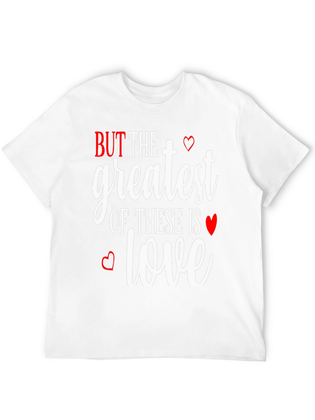 Greatest is Love T-Shirt