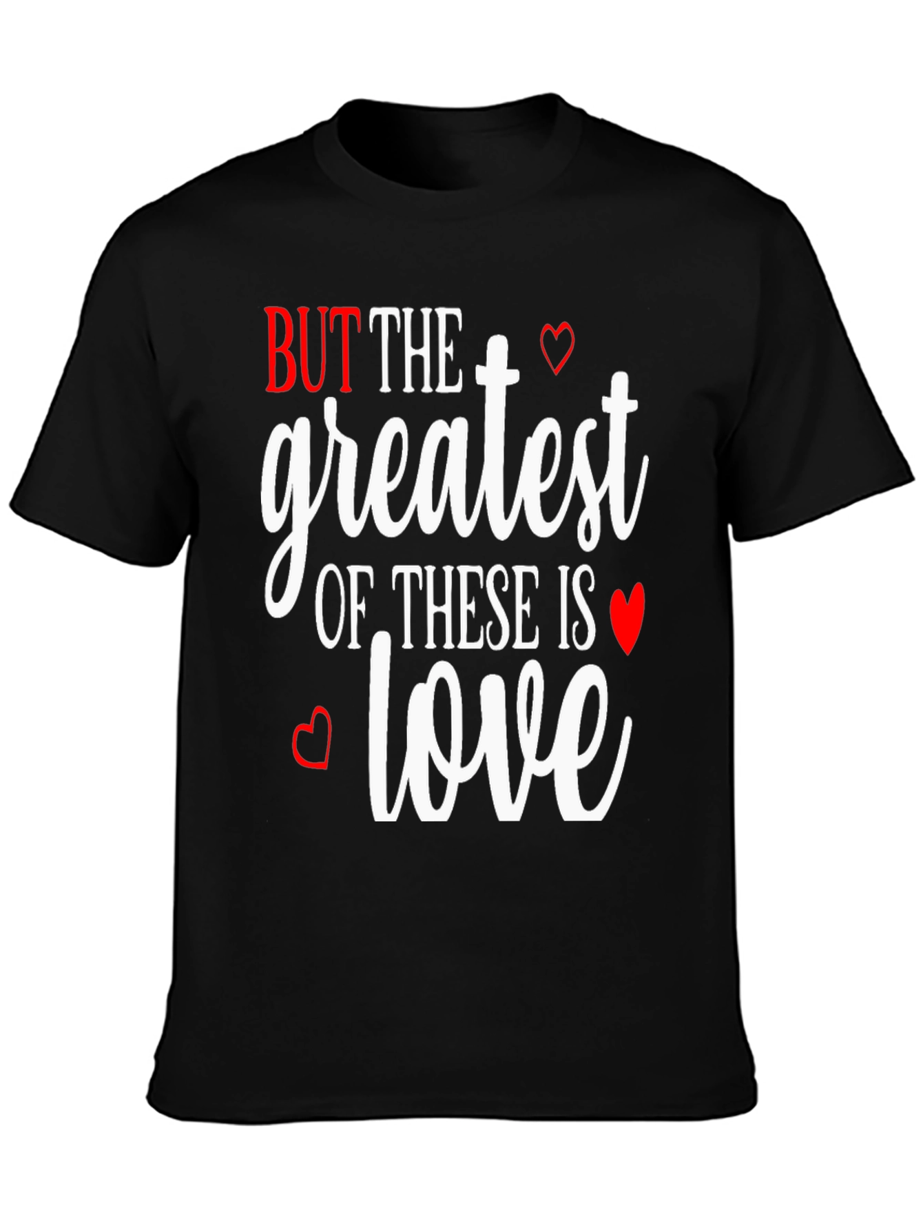 Greatest is Love T-Shirt