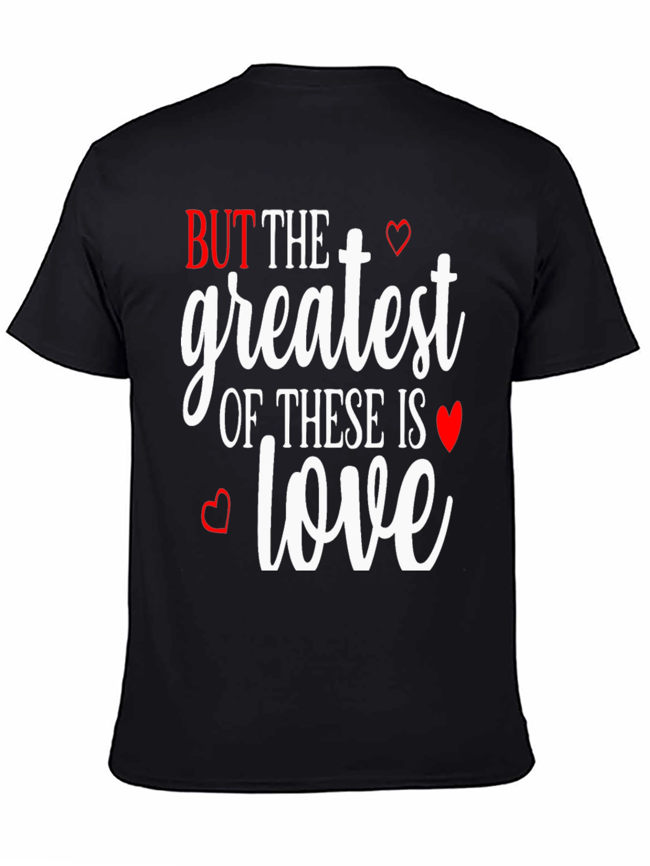 Greatest is Love T-Shirt