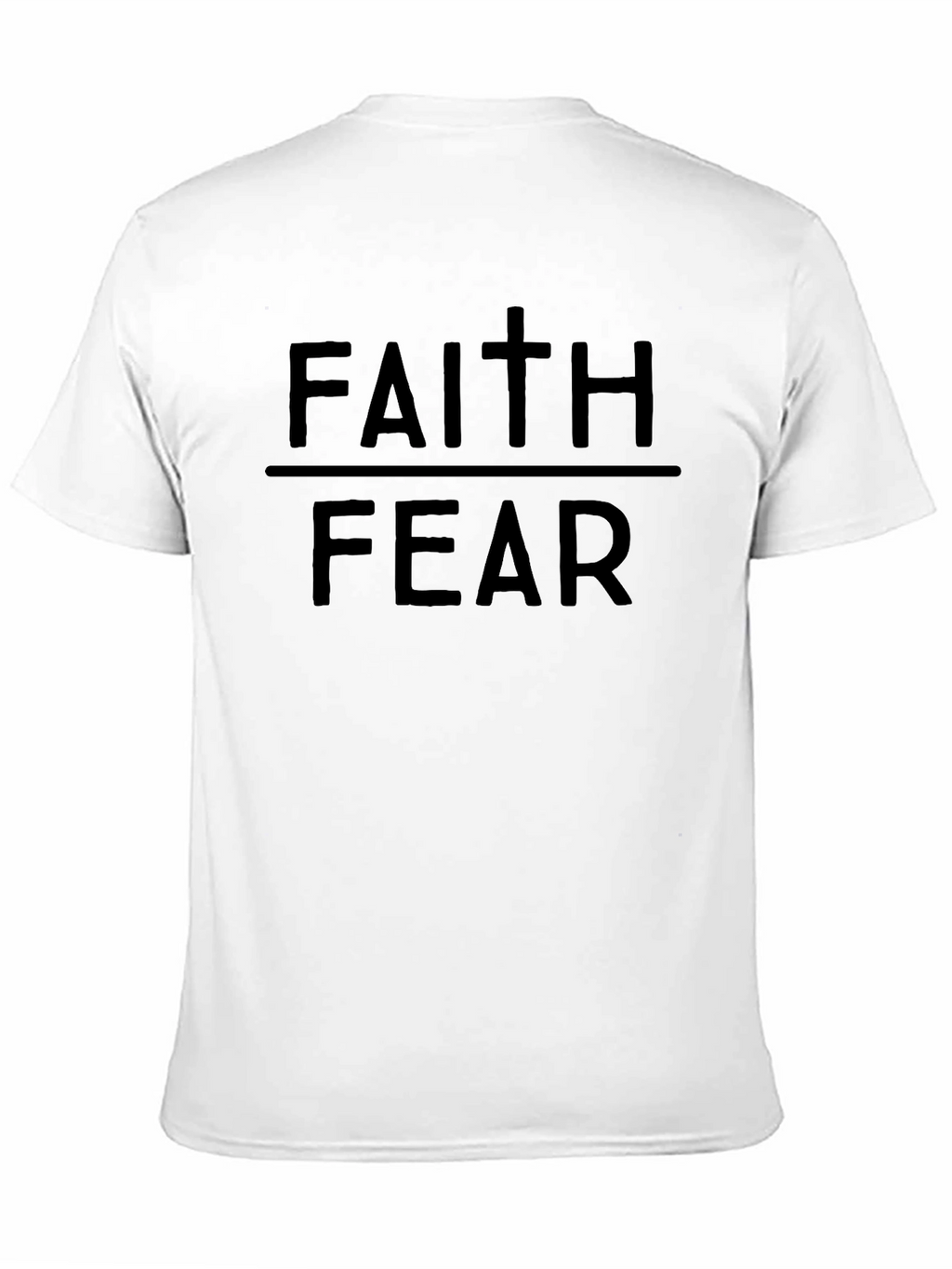 Faith Over Fear T-Shirt - Classic Religious Tee