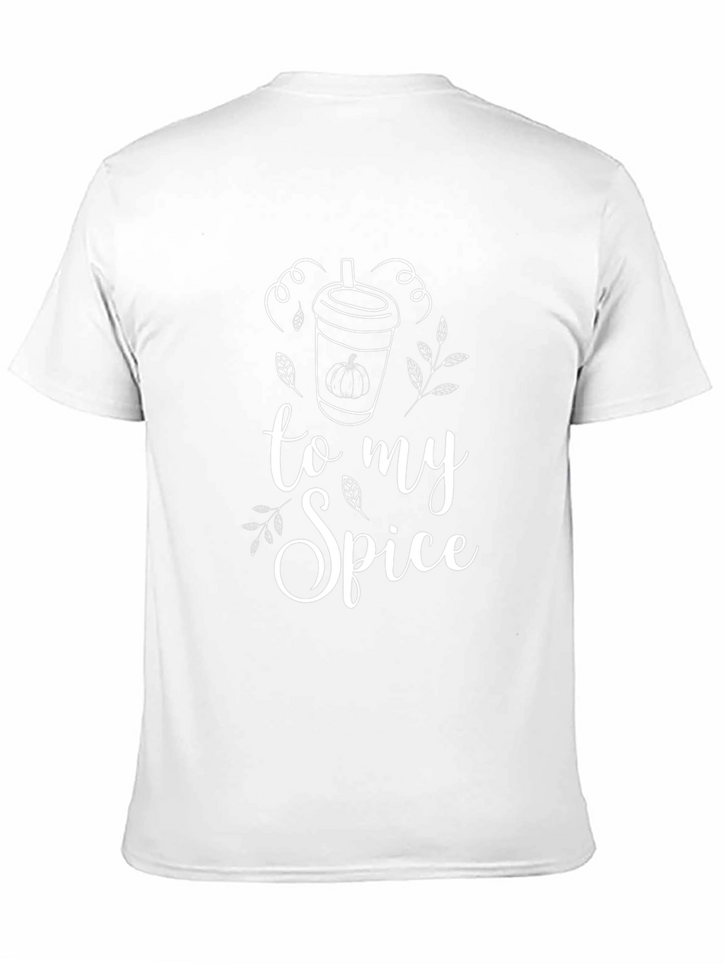 To My Spice Pumpkin Latte T-Shirt