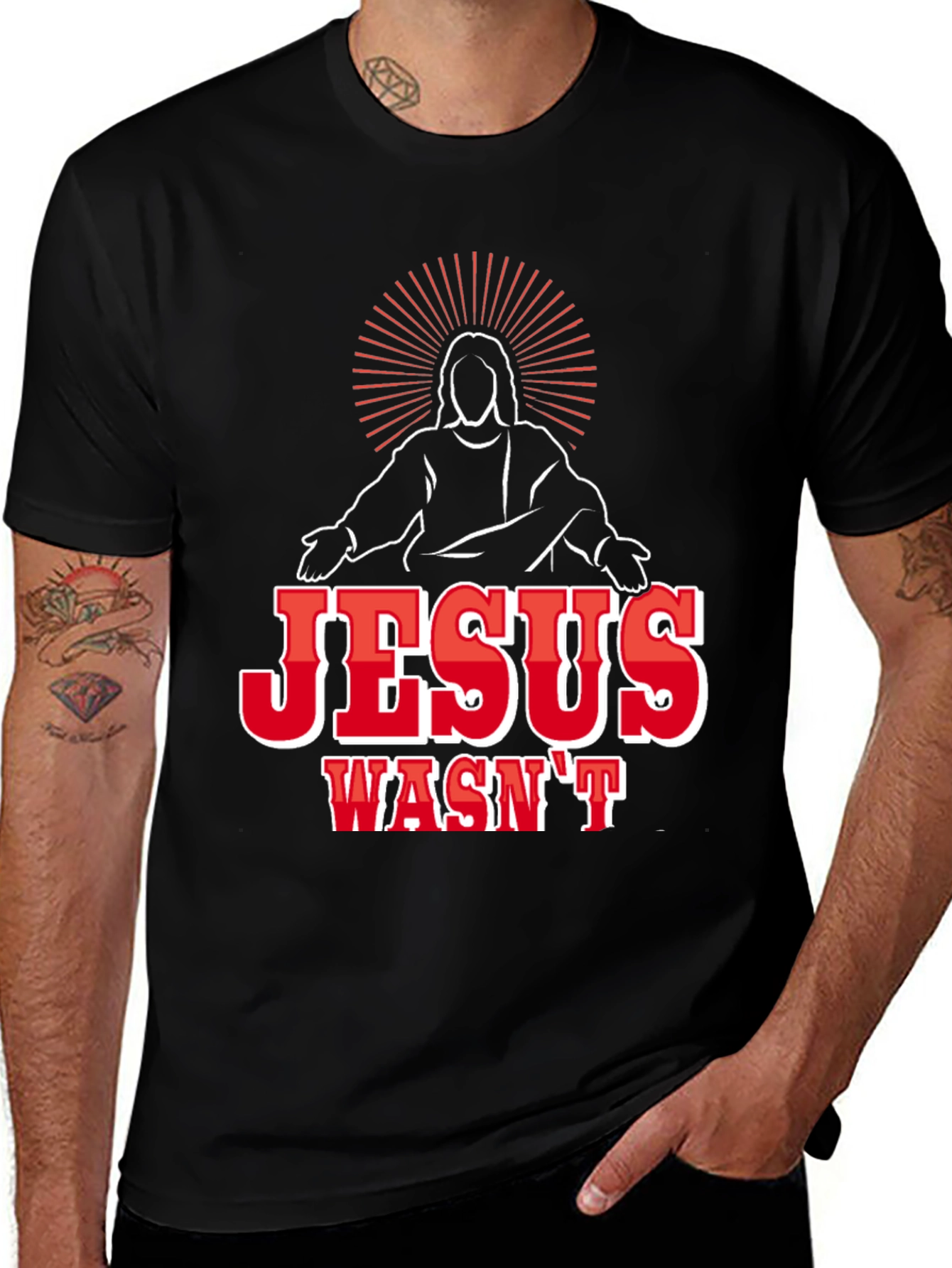 Jesus Wasnt White Funny Graphic T-Shirt