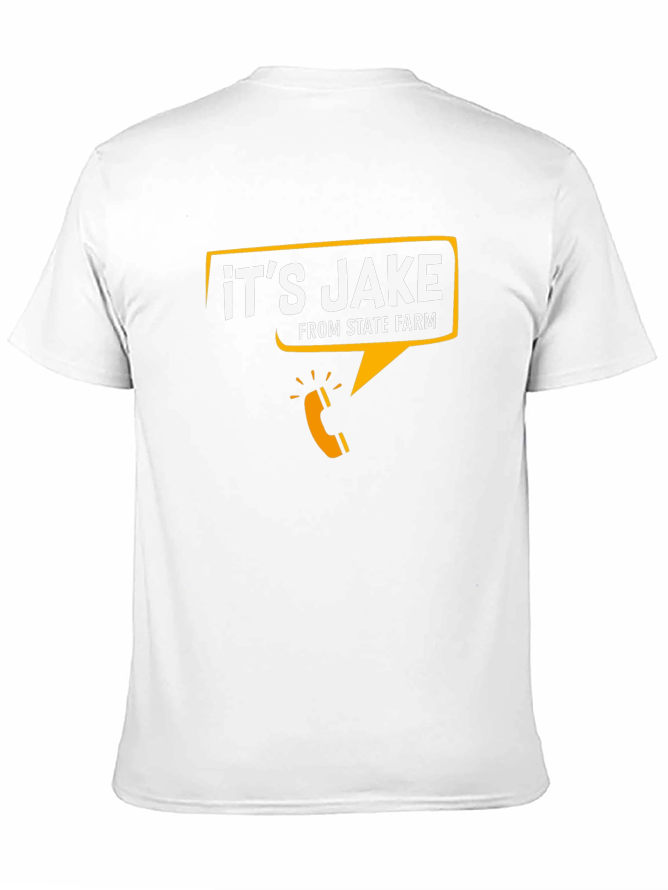 Its Jake From State Farm Graphic Tee