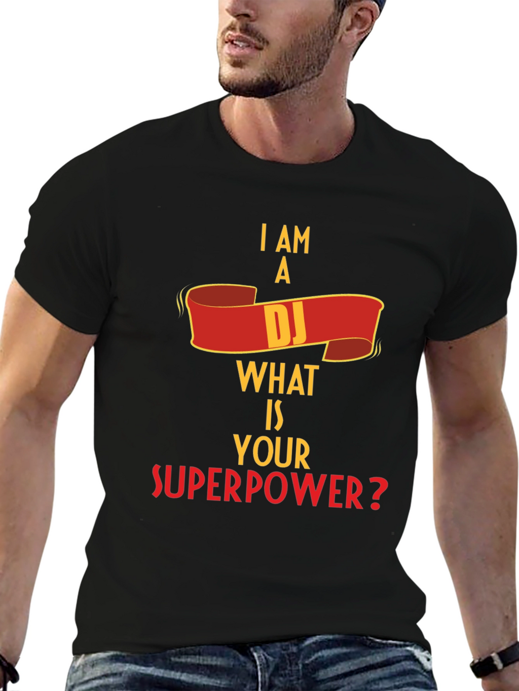 I Am A DJ What Is Your Superpower? T-Shirt