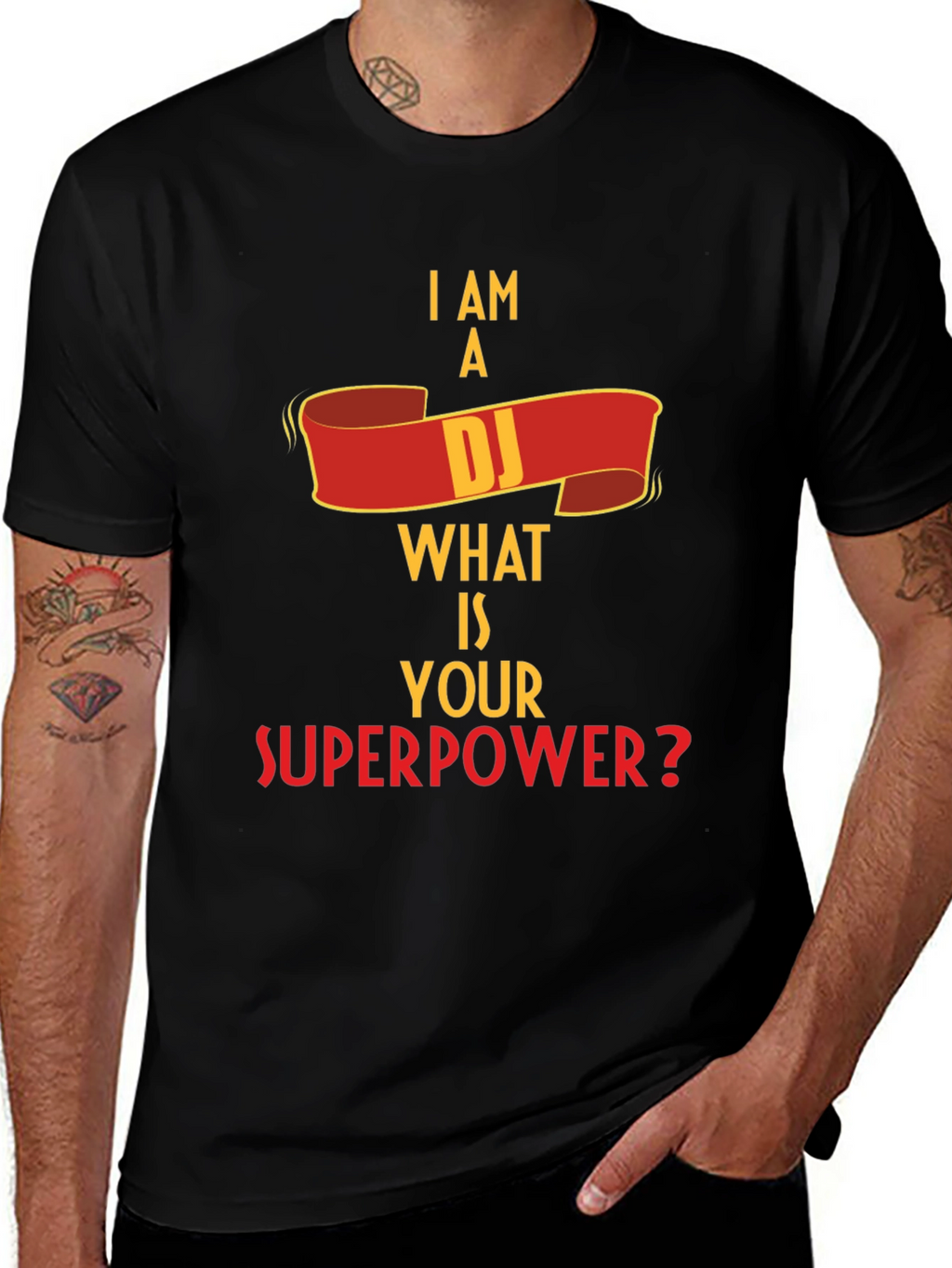 I Am A DJ What Is Your Superpower? T-Shirt