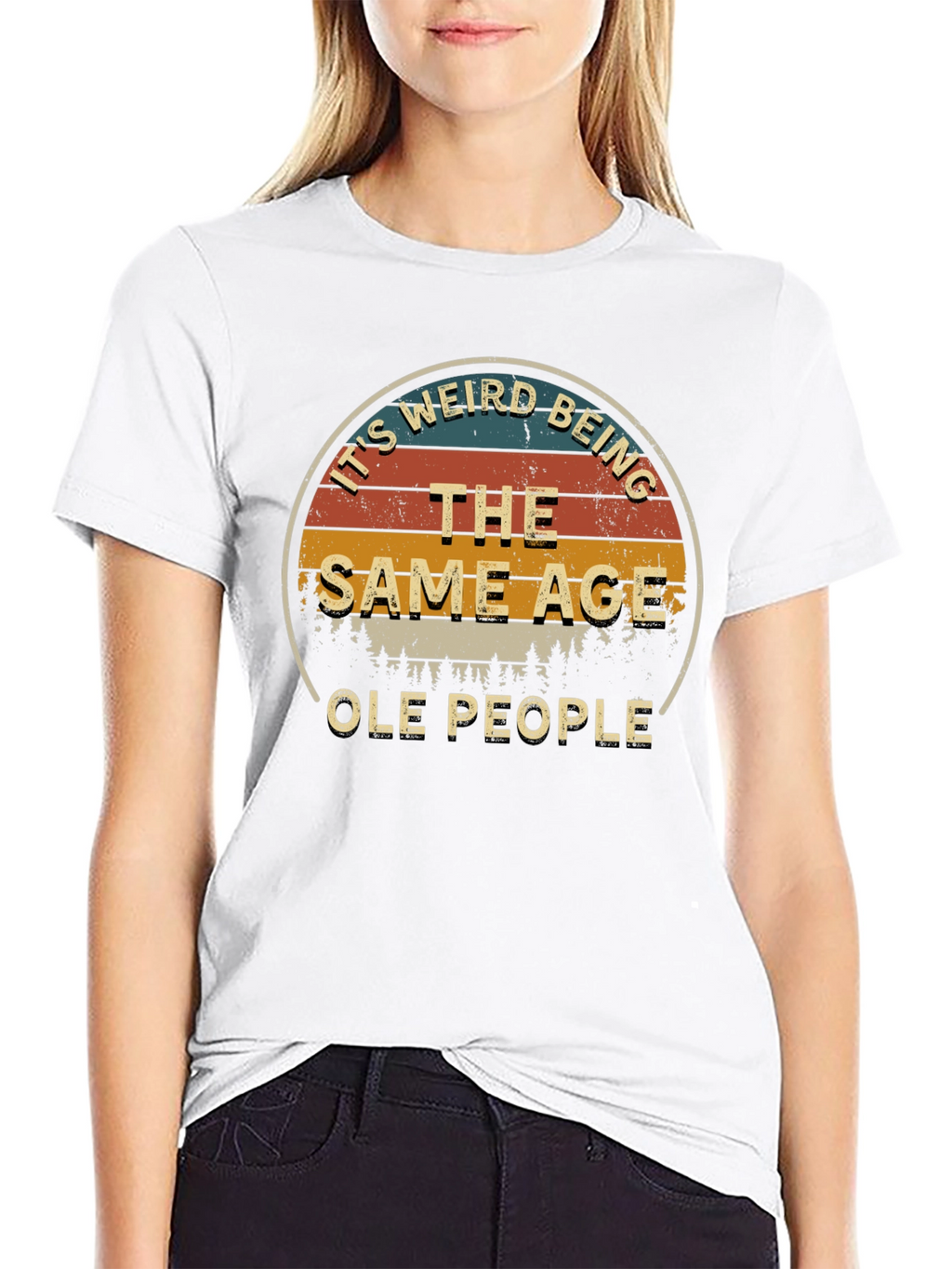 Its Weird Being The Same Age Ole People T-Shirt