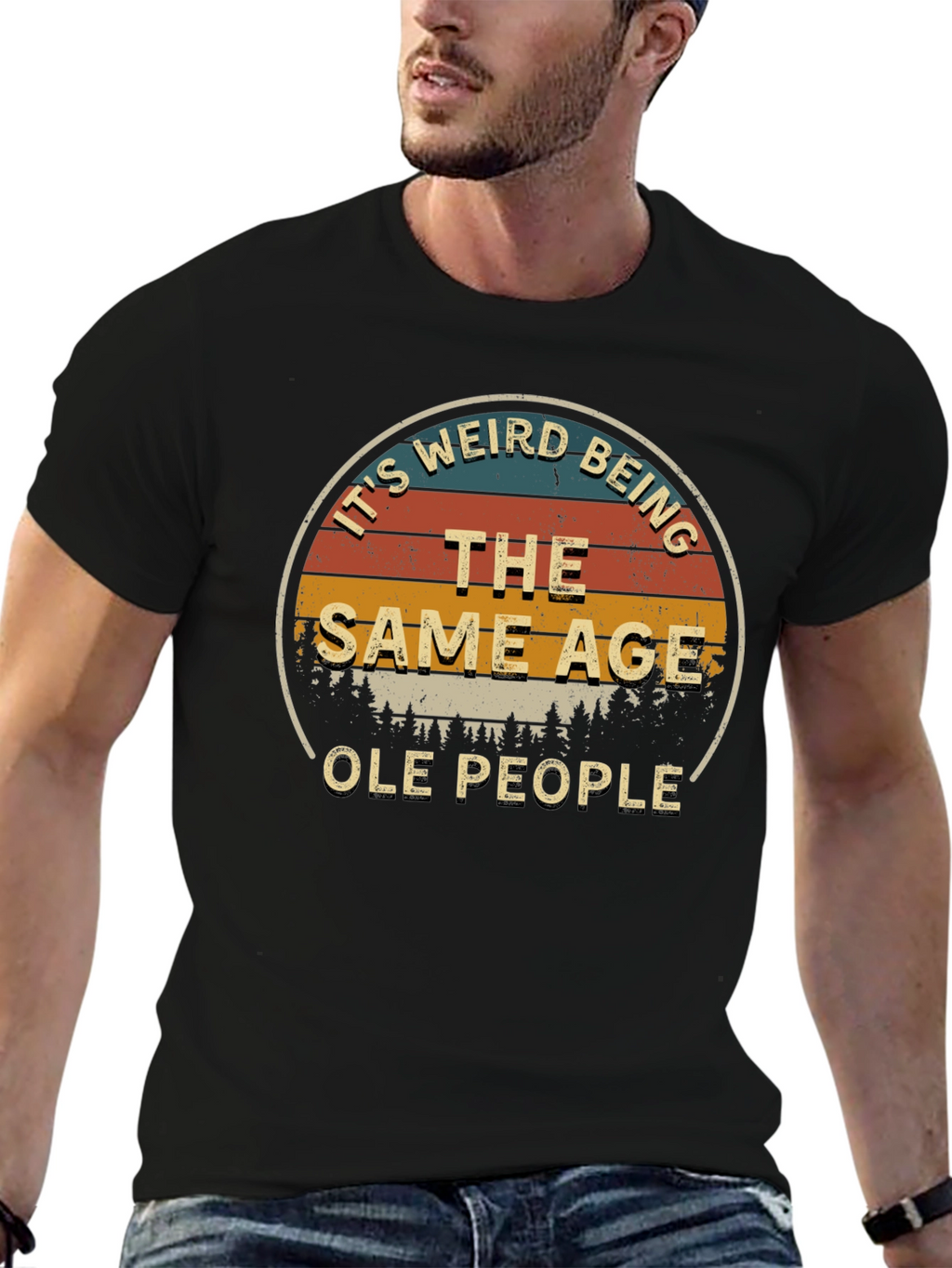 Its Weird Being The Same Age Ole People T-Shirt