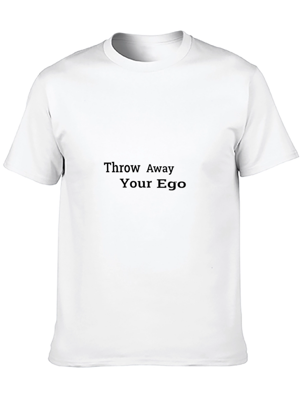 Throw Away Your Ego Black T-Shirt