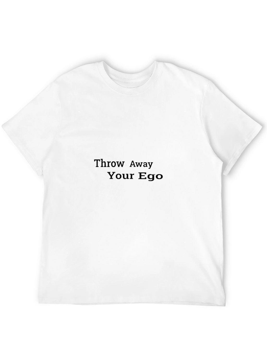 Throw Away Your Ego Black T-Shirt