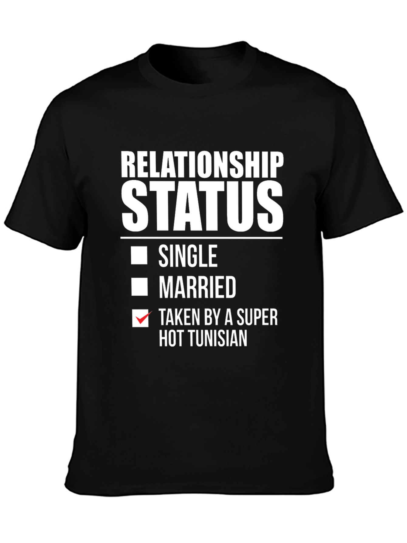Funny Taken by Tunisian T-Shirt