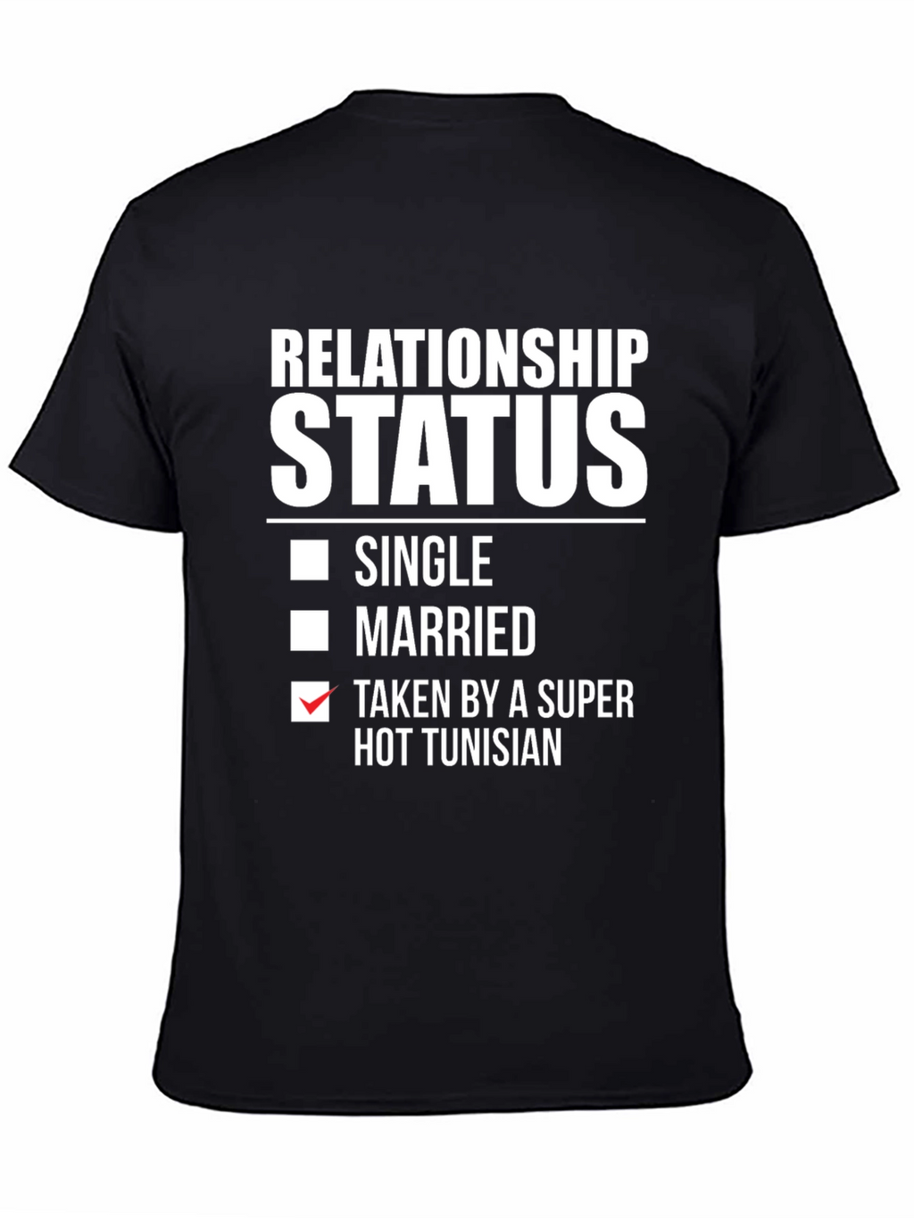 Funny Taken by Tunisian T-Shirt