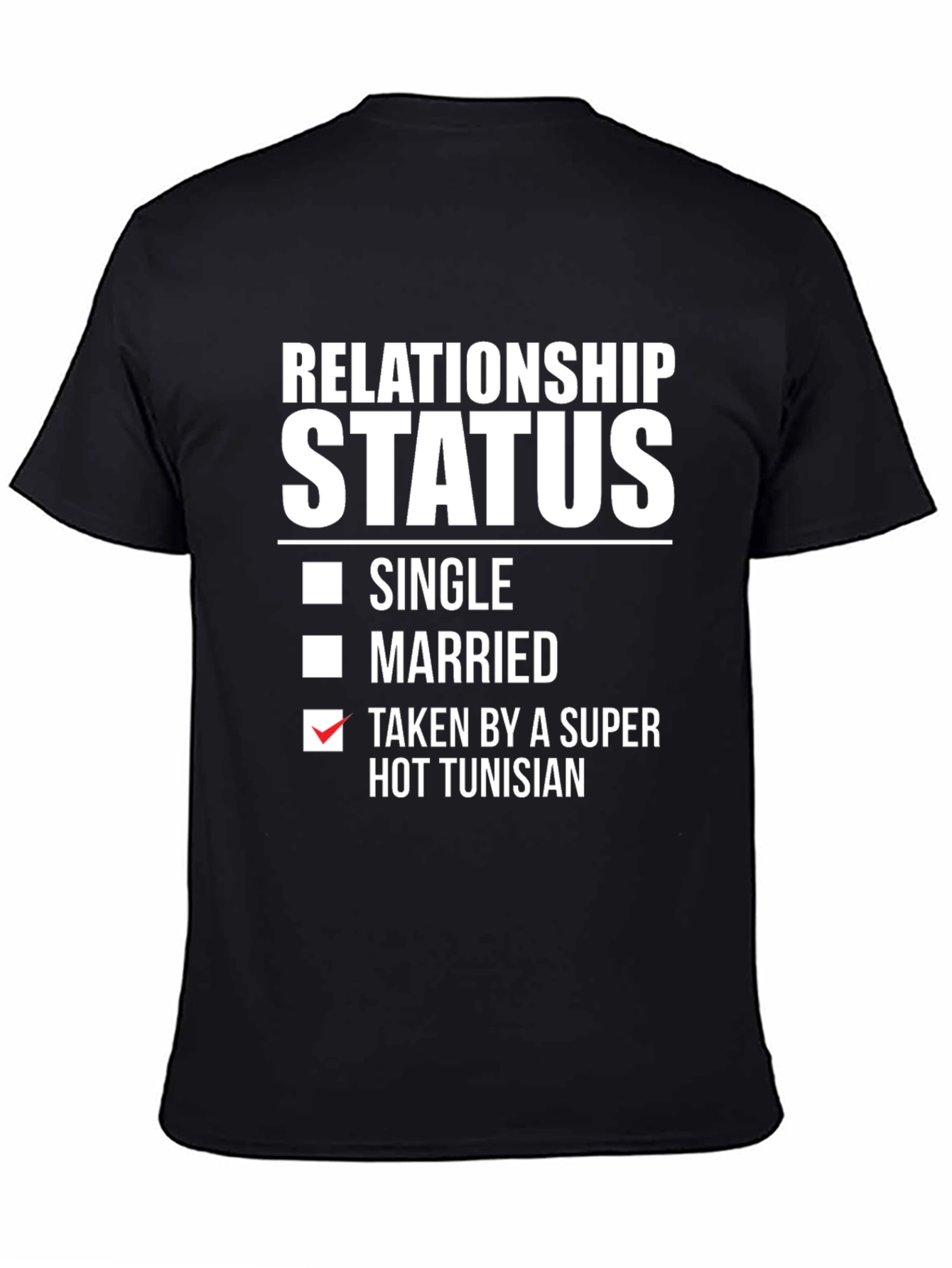 Funny Taken by Tunisian T-Shirt
