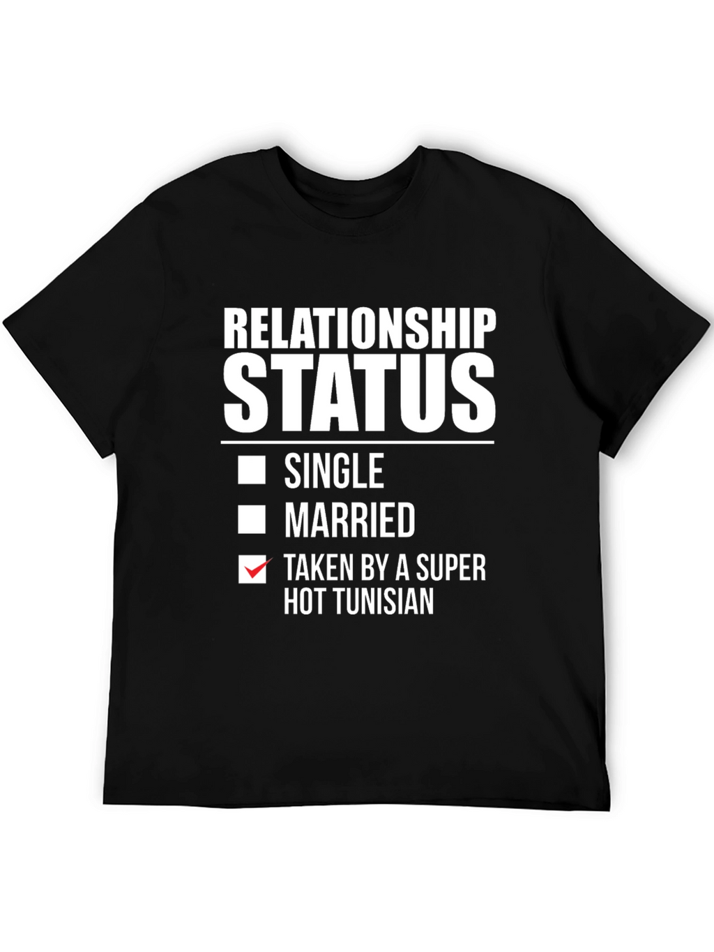 Funny Taken by Tunisian T-Shirt