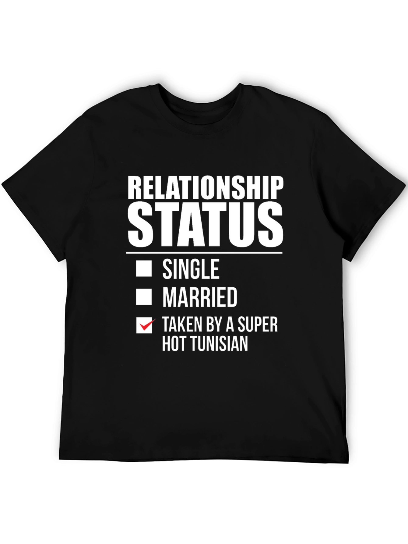 Funny Taken by Tunisian T-Shirt