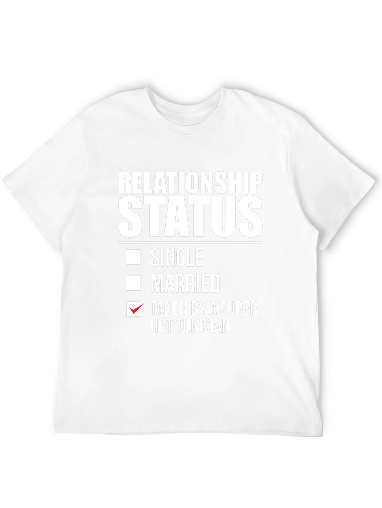 Funny Taken by Tunisian T-Shirt