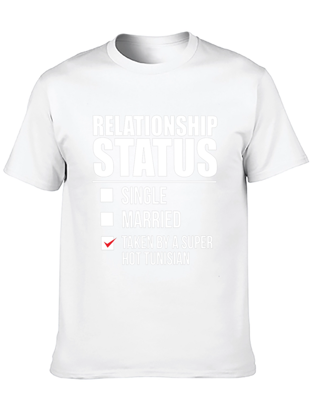 Funny Taken by Tunisian T-Shirt