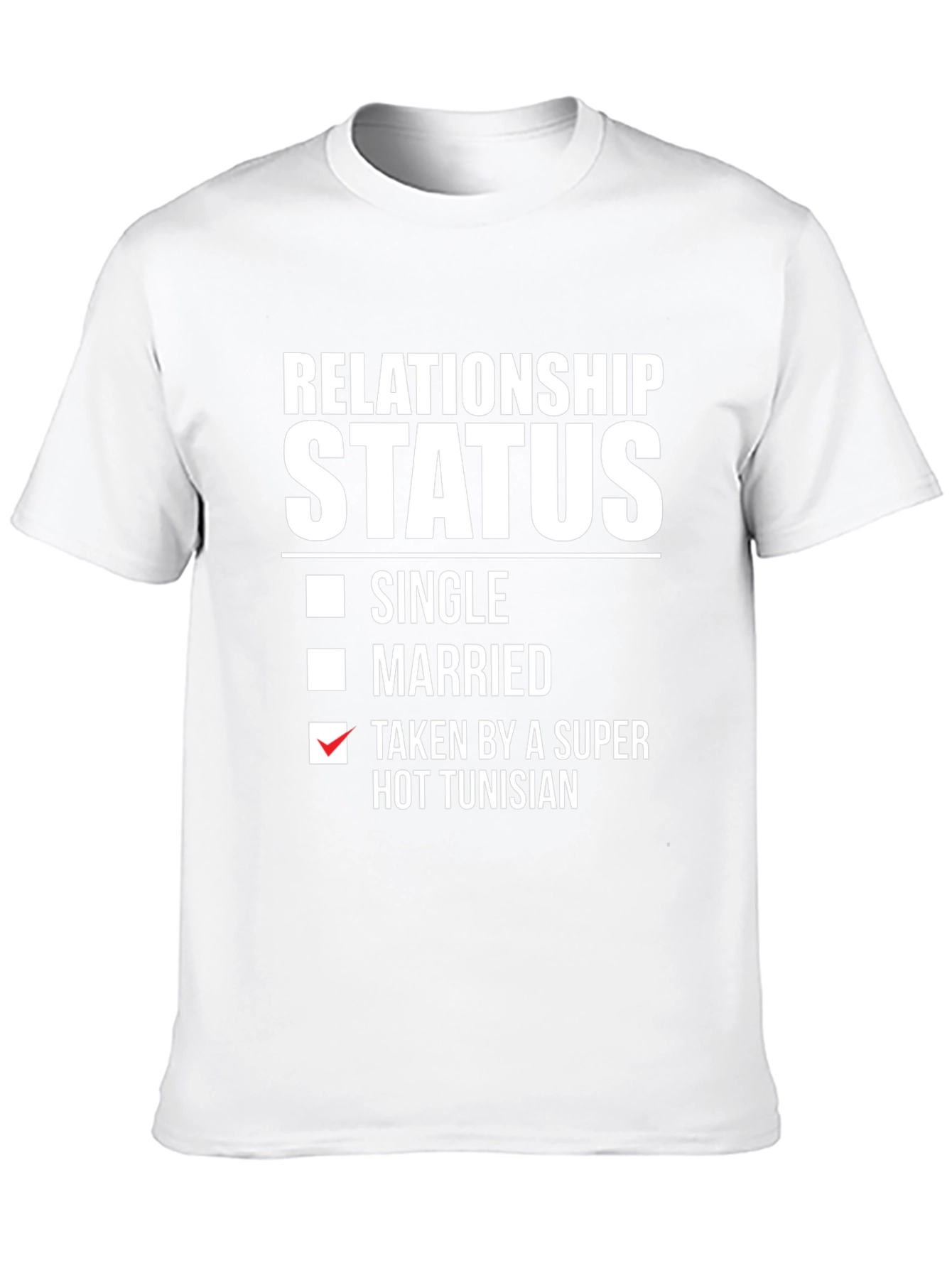 Funny Taken by Tunisian T-Shirt