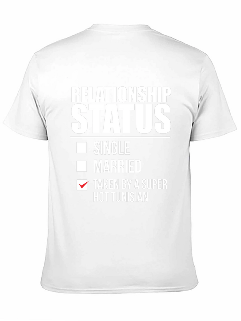 Funny Taken by Tunisian T-Shirt