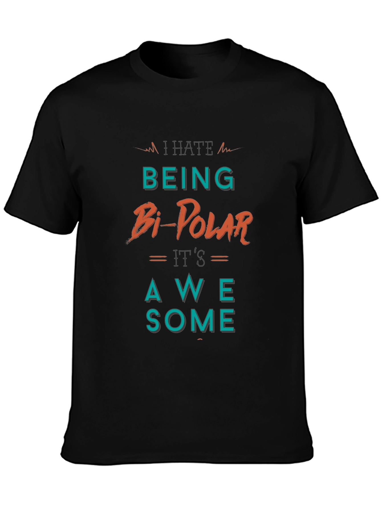 Bi-Polar Awesome Black Graphic T-Shirt