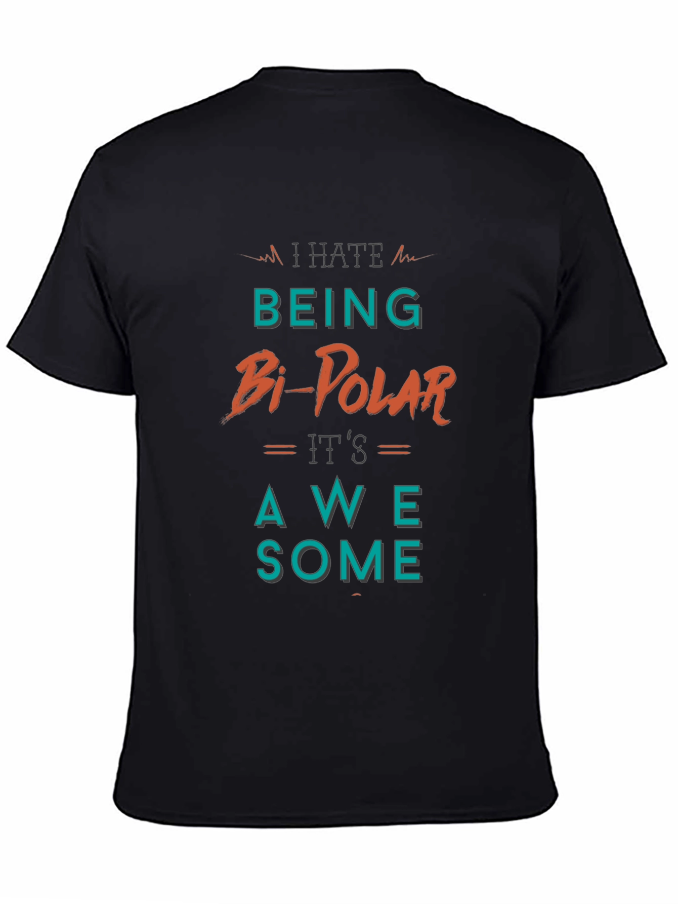 Bi-Polar Awesome Black Graphic T-Shirt