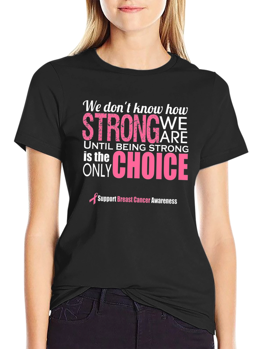 Breast Cancer Awareness Strong T-Shirt