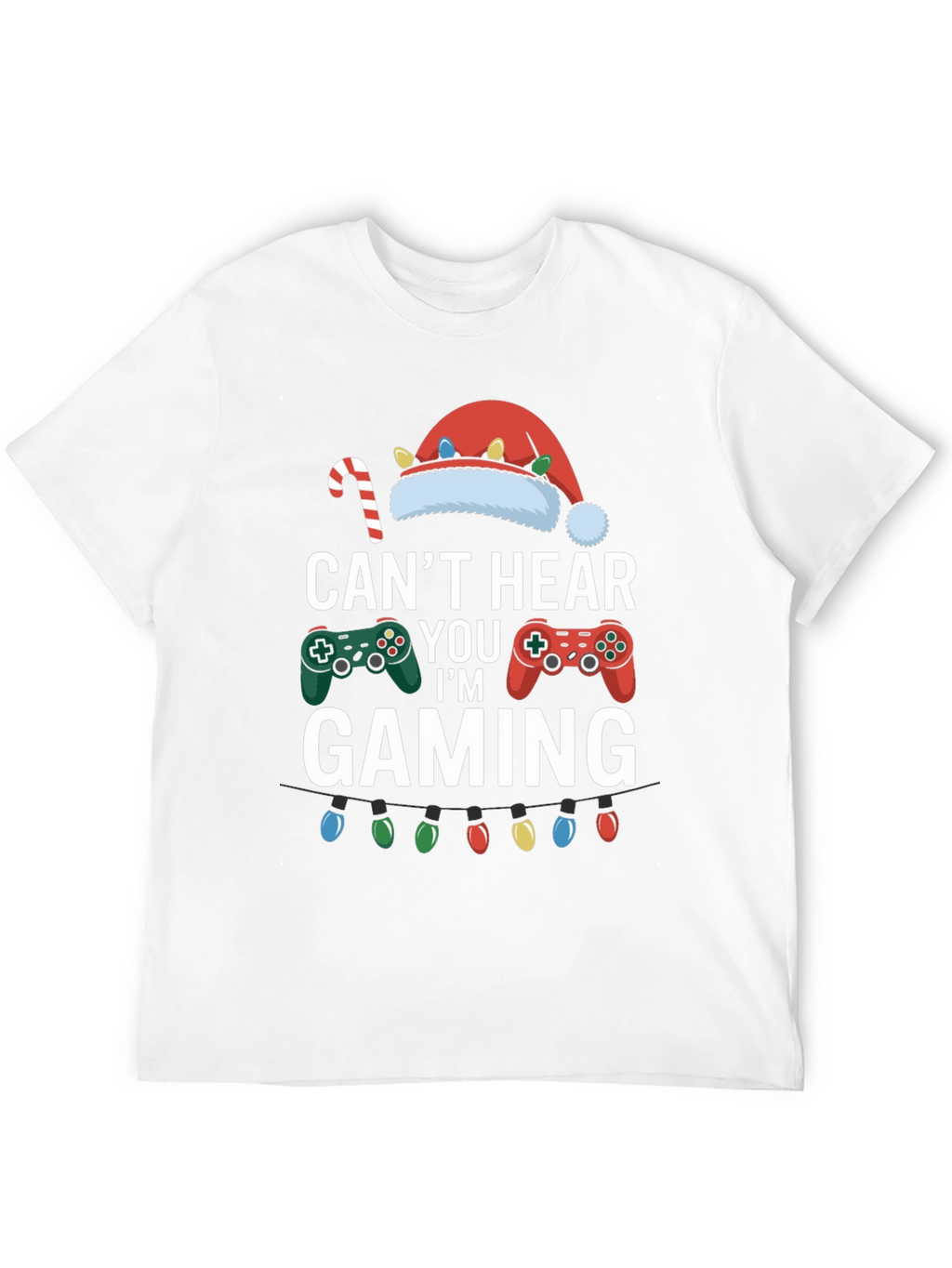 Cant Hear You Im Gaming T-Shirt