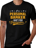 Personal Banker Superpower T-Shirt