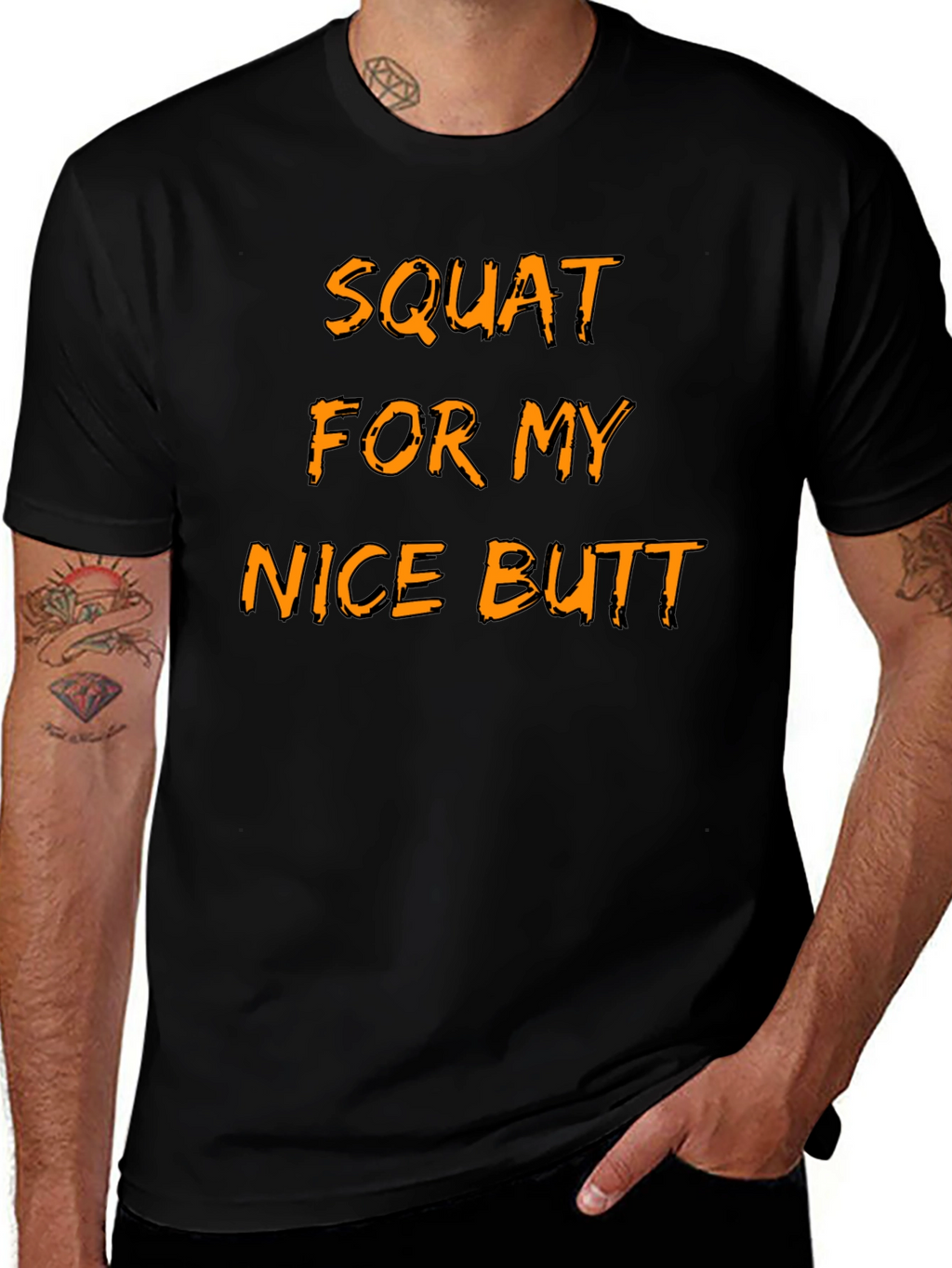 Squat For My Nice Butt Graphic T-Shirt
