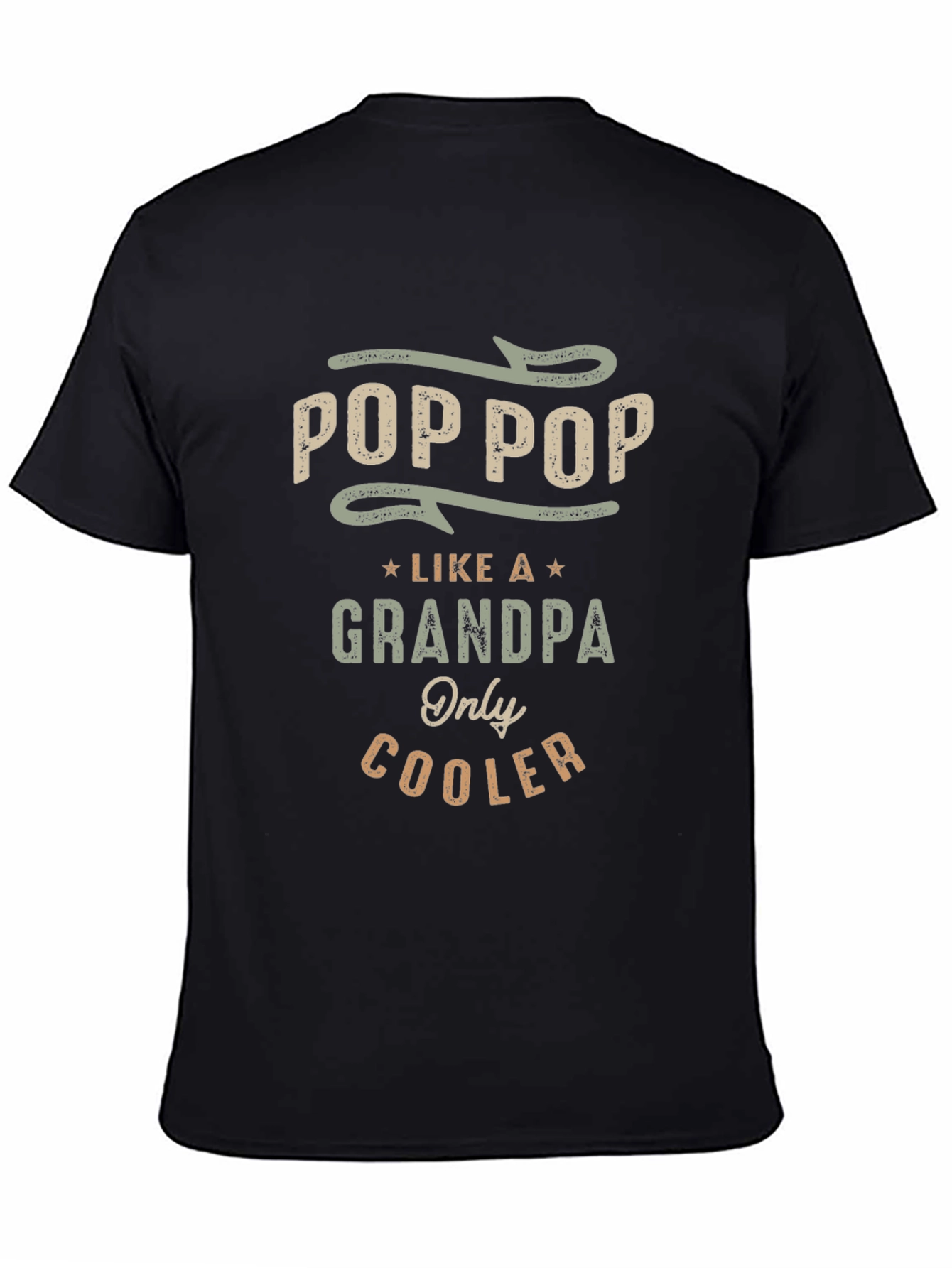 Pop Pop Like A Grandpa Only Cooler - Black T-Shirt