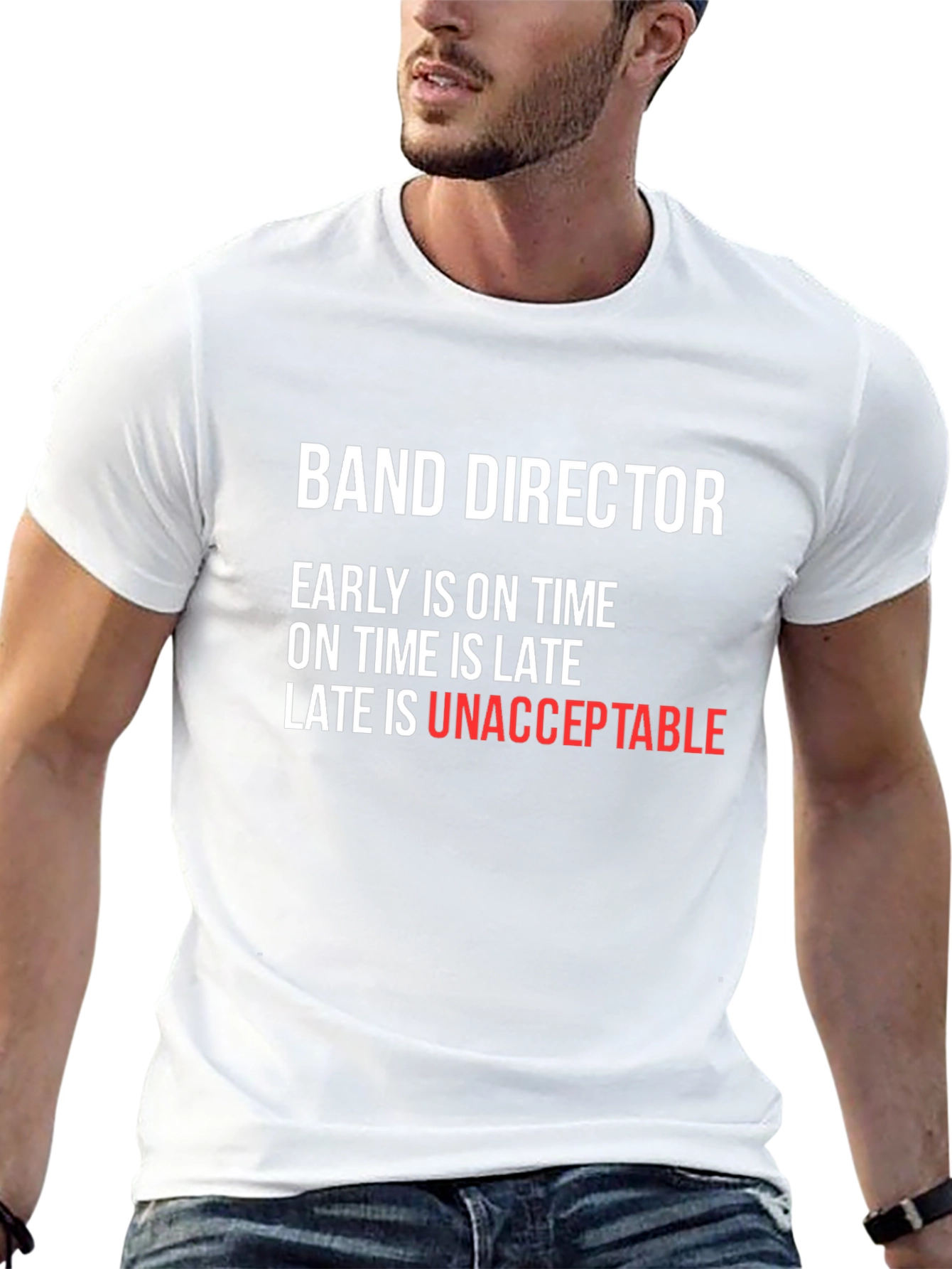 Band Director T-Shirt - Early is On Time