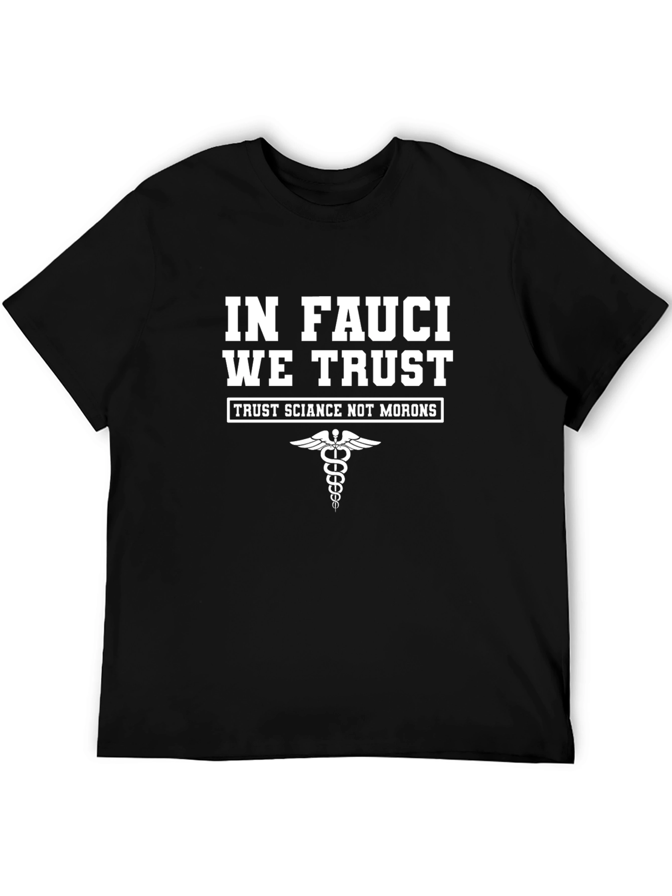 In Fauci We Trust Graphic Tee - Black Cotton T-Shirt