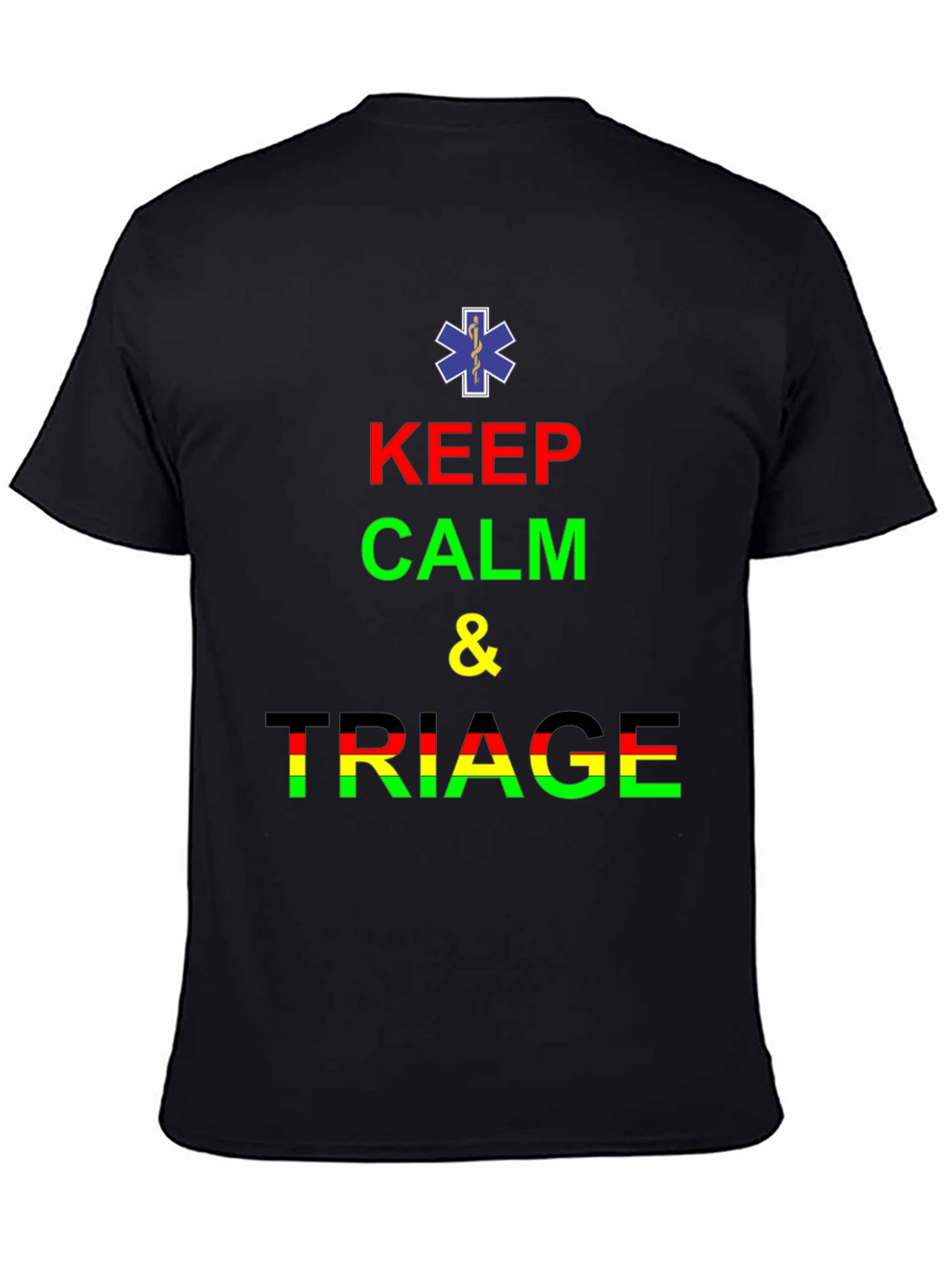 Keep Calm and Triage Graphic Tee