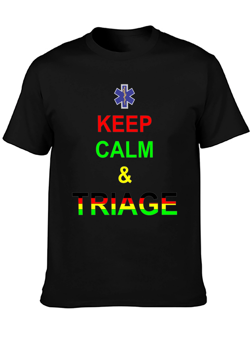 Keep Calm and Triage Graphic Tee
