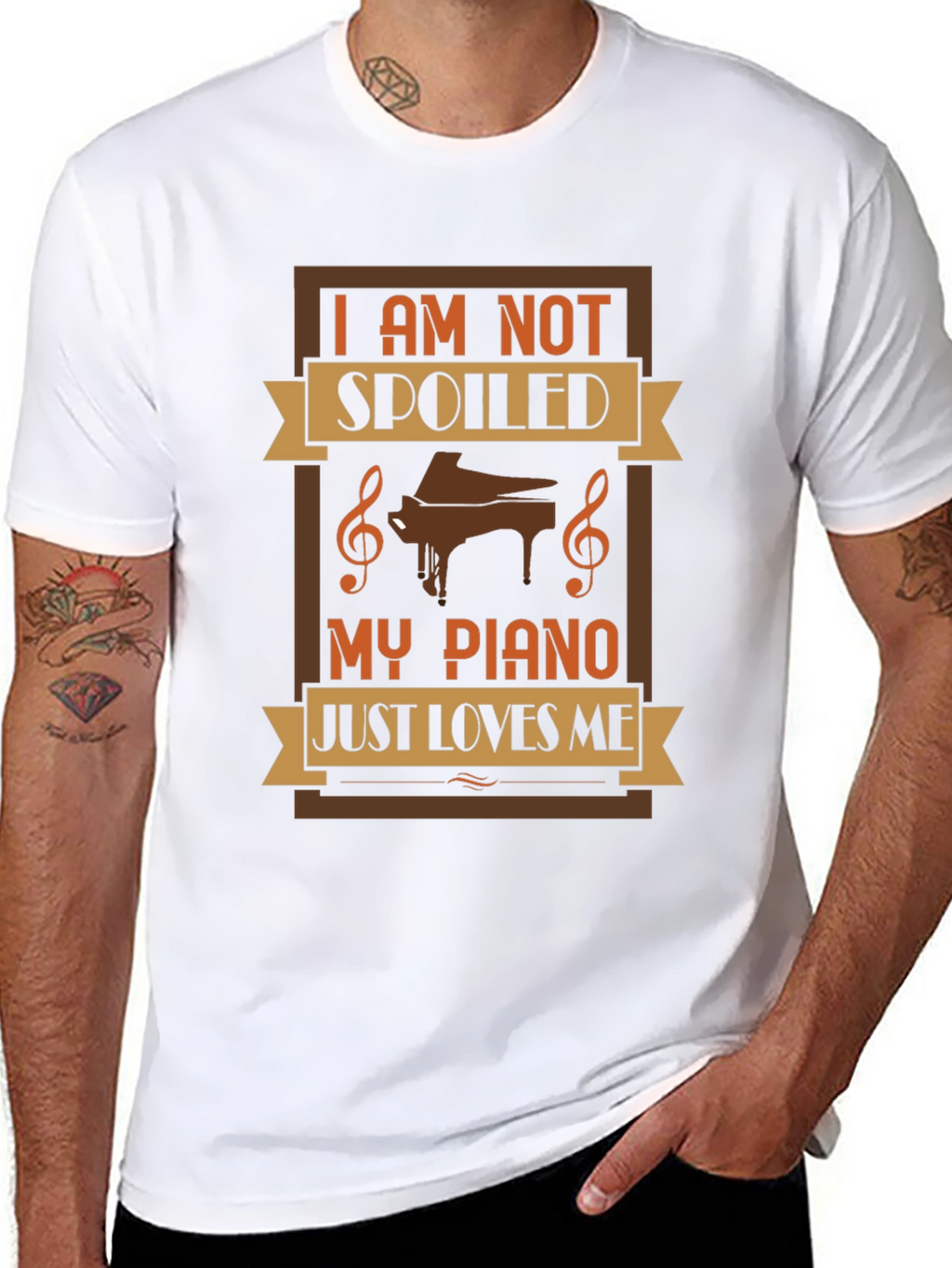 Im Not Spoiled My Piano Just Loves Me T-Shirt
