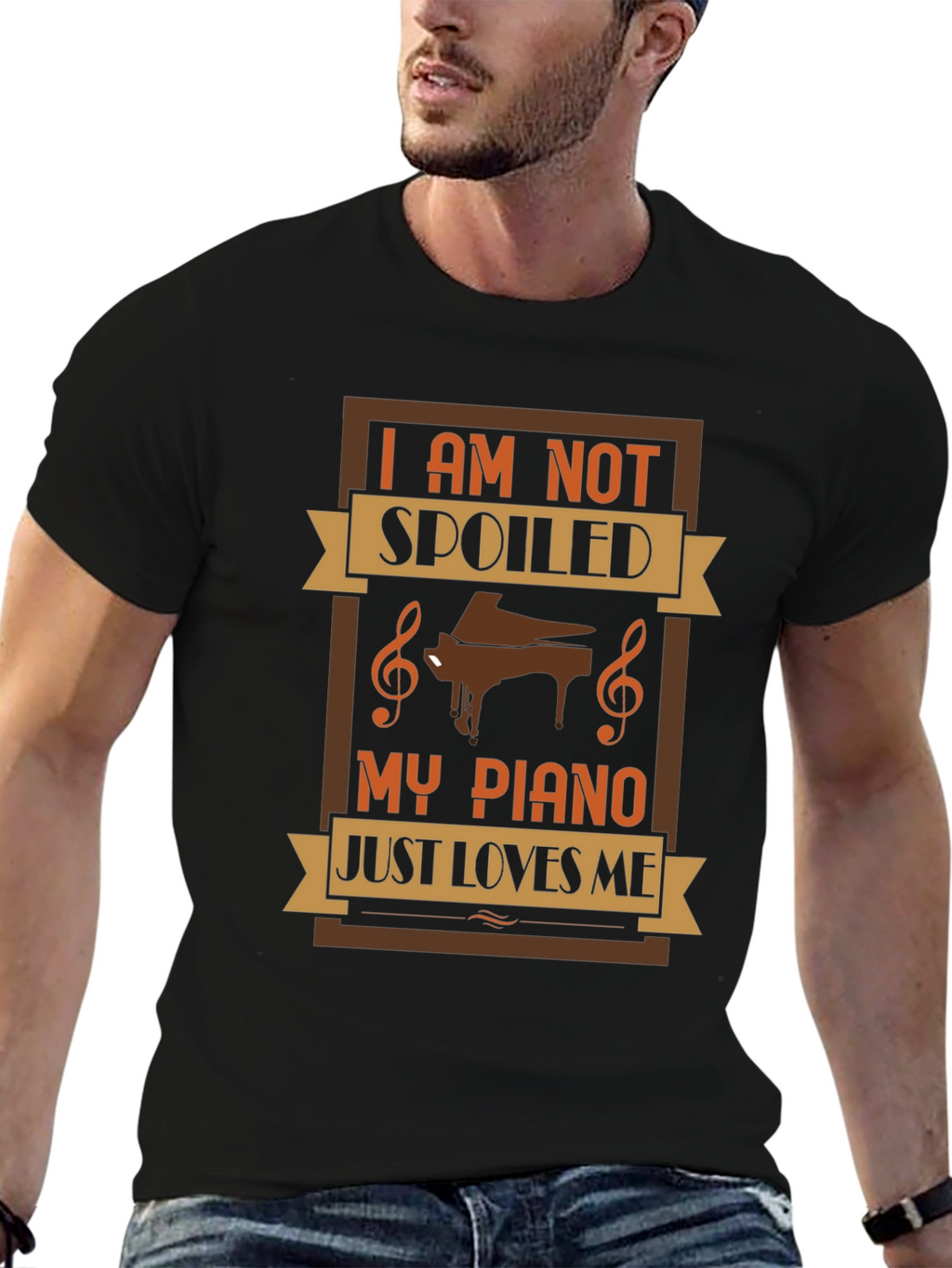 Im Not Spoiled My Piano Just Loves Me T-Shirt