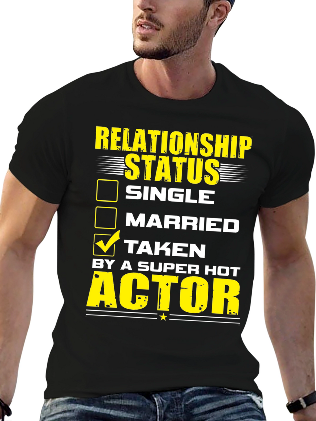 Taken by a Super Hot Actor Graphic T-Shirt