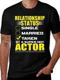 Taken by a Super Hot Actor Graphic T-Shirt