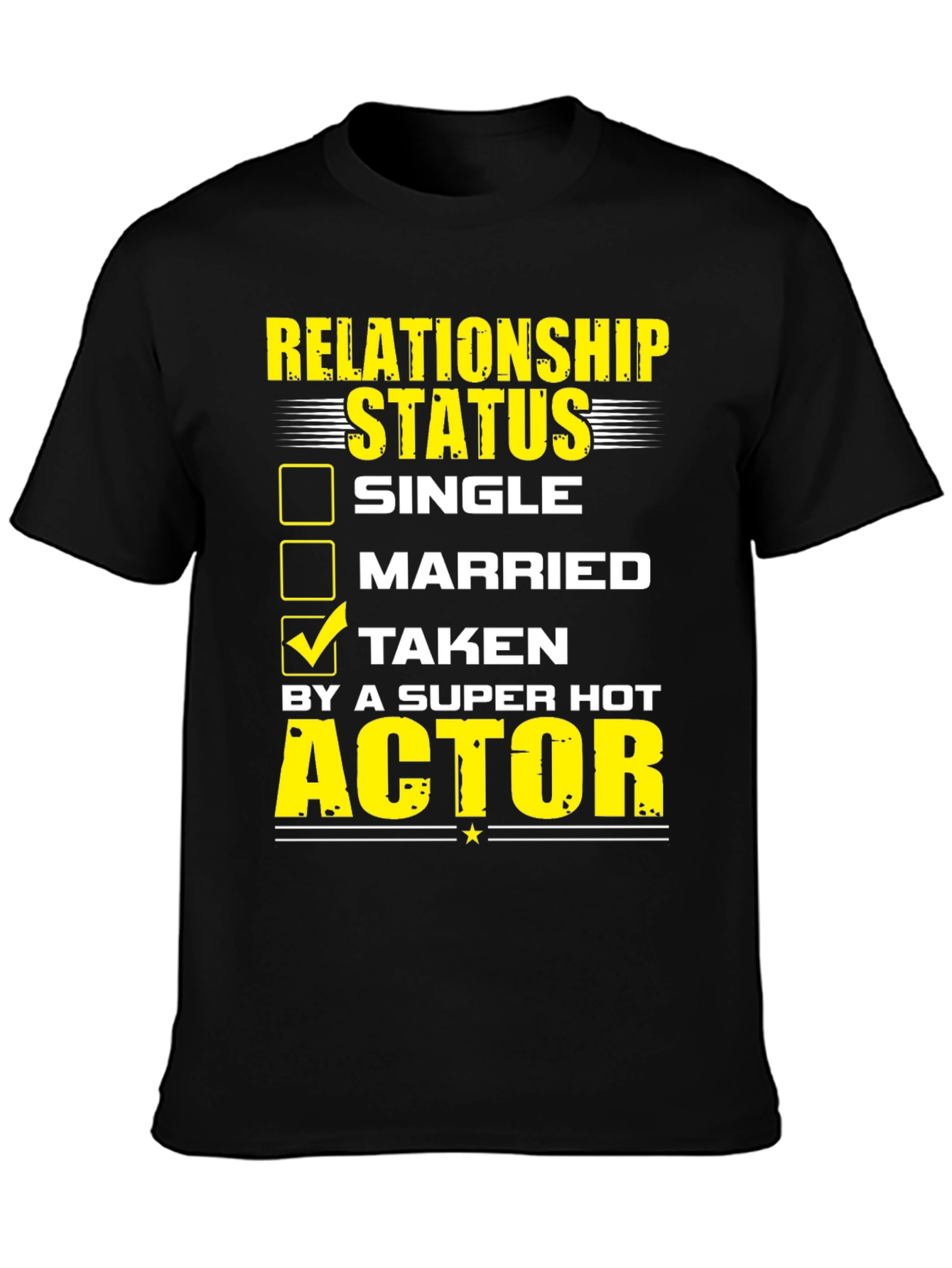 Taken by a Super Hot Actor Graphic T-Shirt