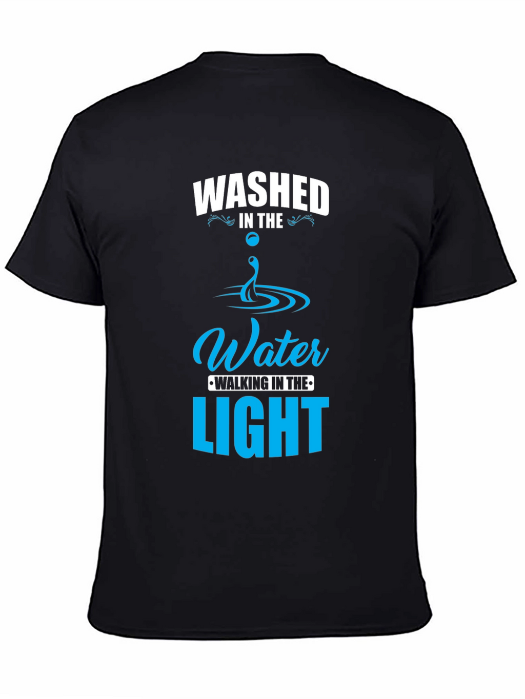 Washed in the Water Christian T-Shirt
