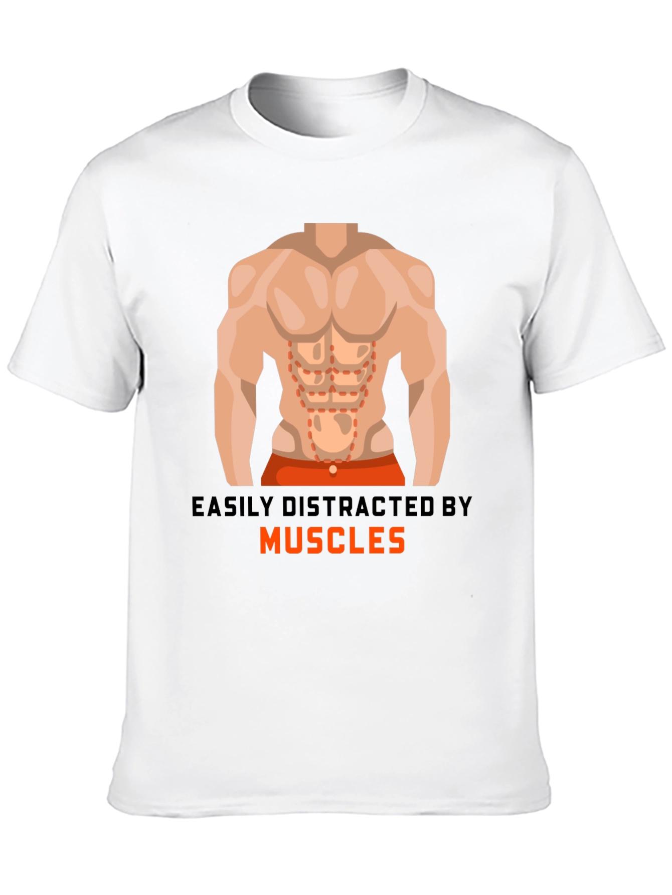 Easily Distracted By Muscles T-Shirt