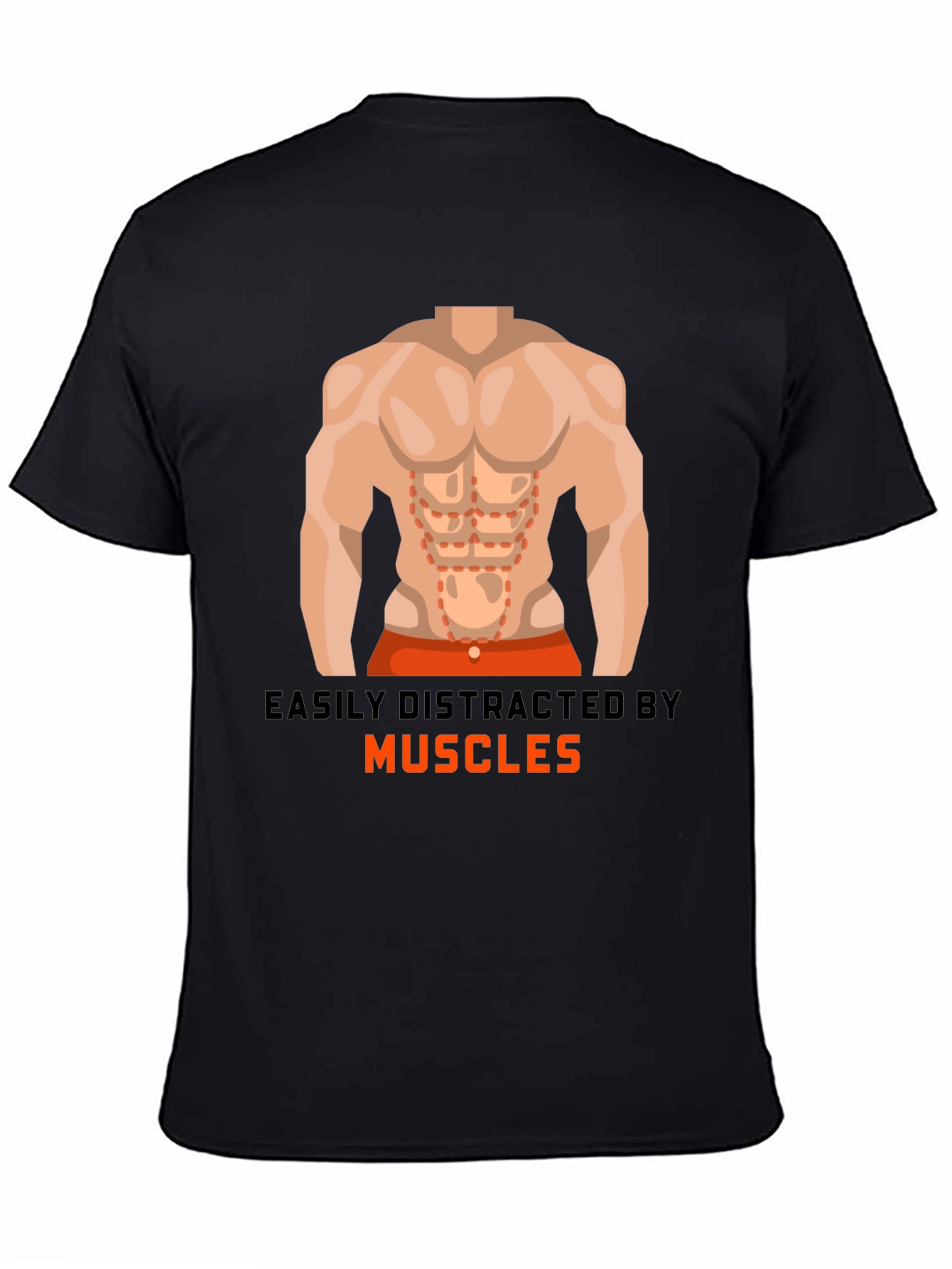 Easily Distracted By Muscles T-Shirt