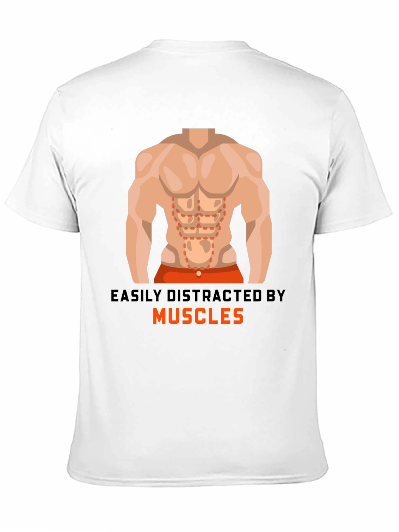 Easily Distracted By Muscles T-Shirt