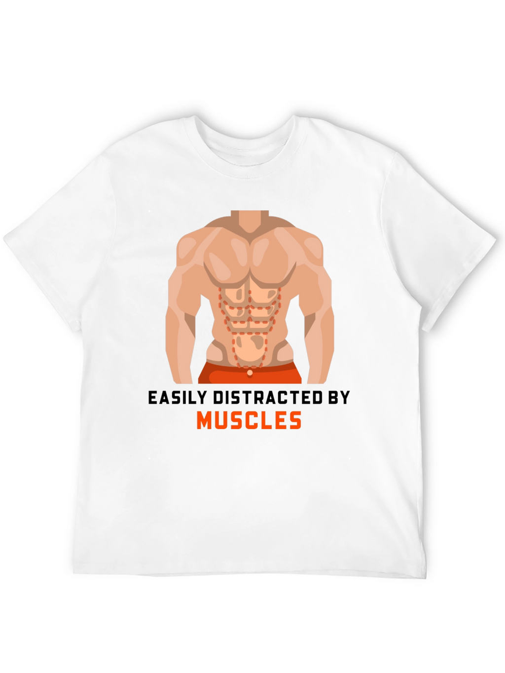 Easily Distracted By Muscles T-Shirt