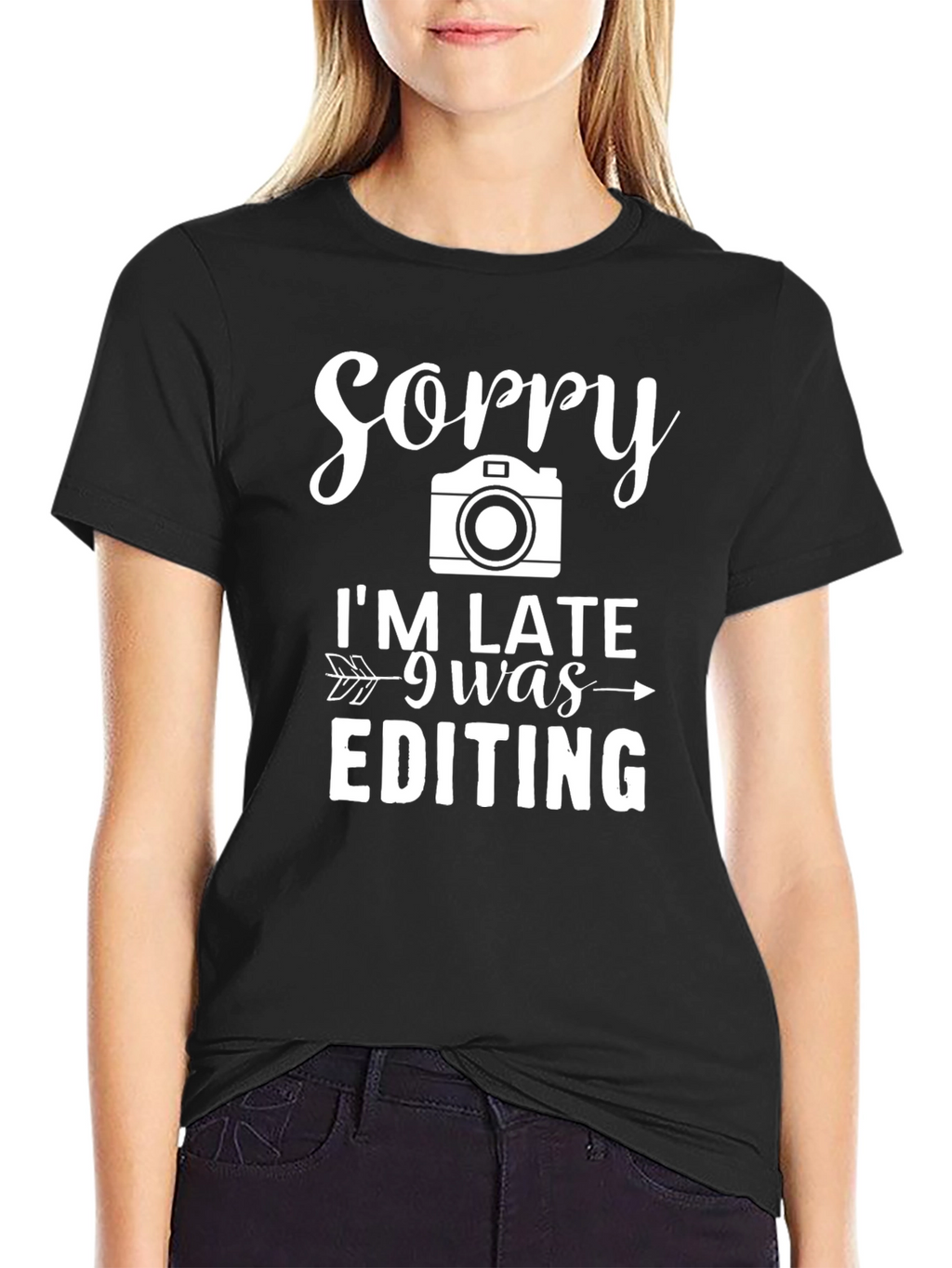 Sorry Im Late Editing T-Shirt