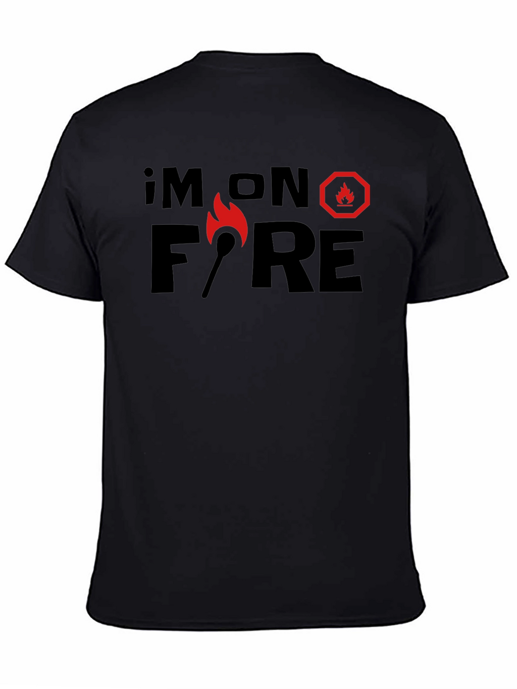 Im On Fire Graphic T-Shirt - Black